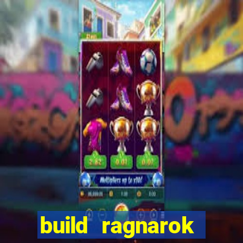 build ragnarok history reborn shadow